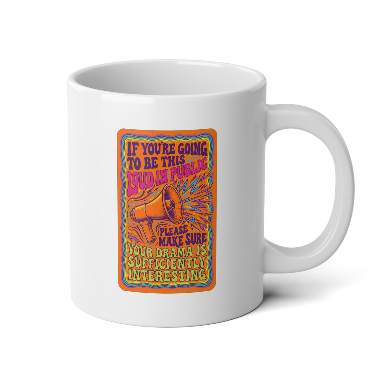 Loud In Public Mug