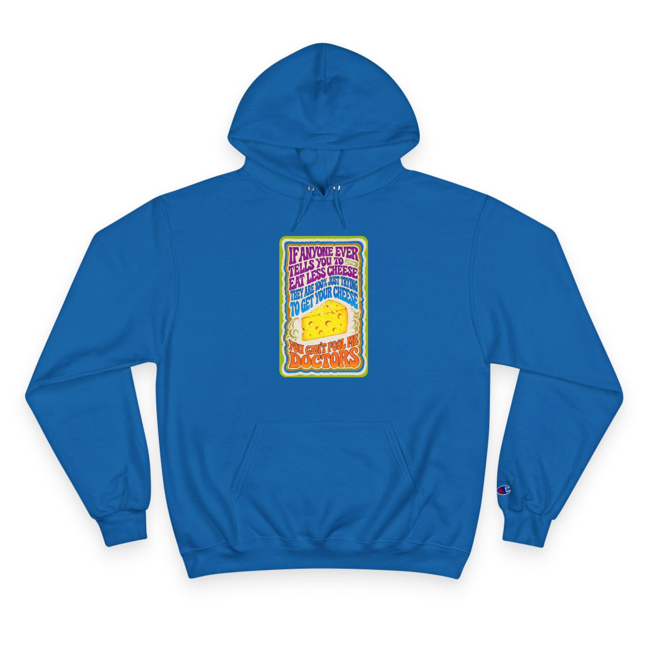 Eat More Cheese Hoodie