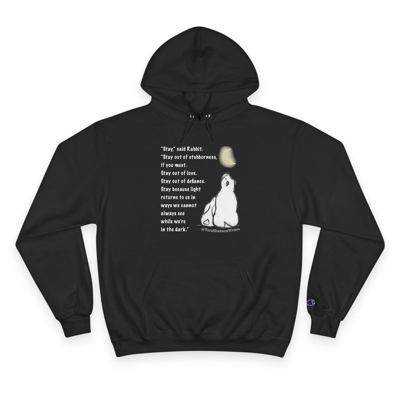 "Stay" by Tara Shannon Hoodie