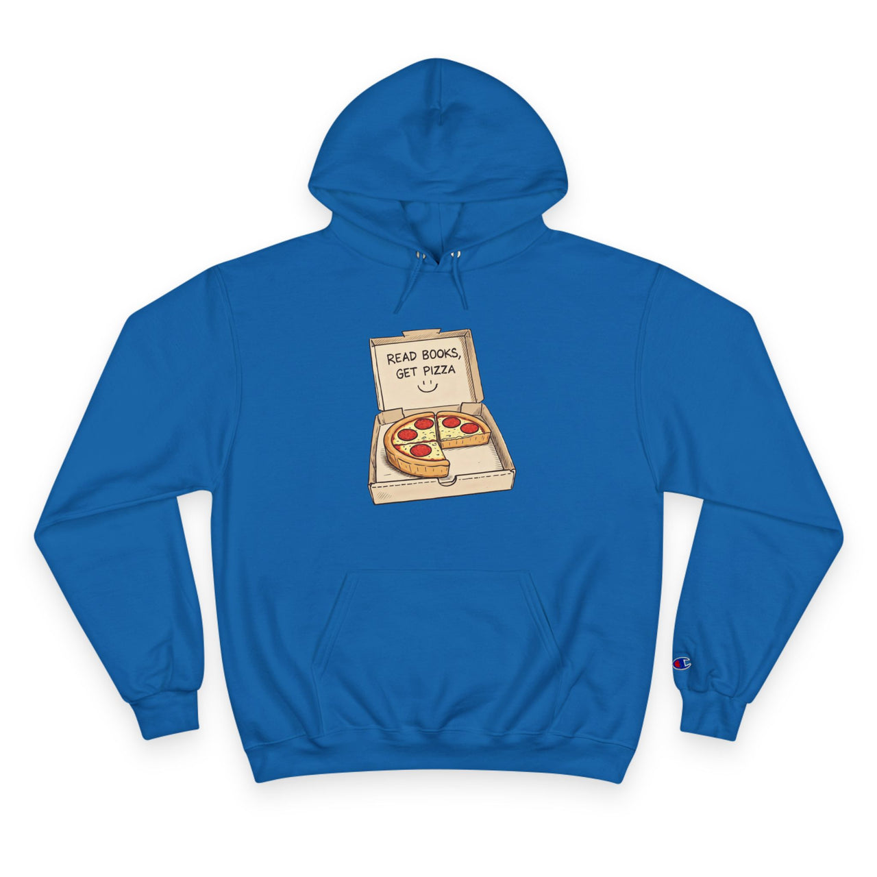 Read Books Get Pizza Hoodie