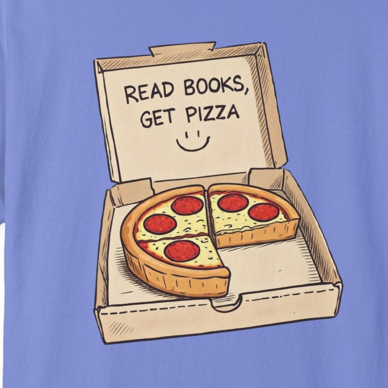 Read Books Get Pizza Tee