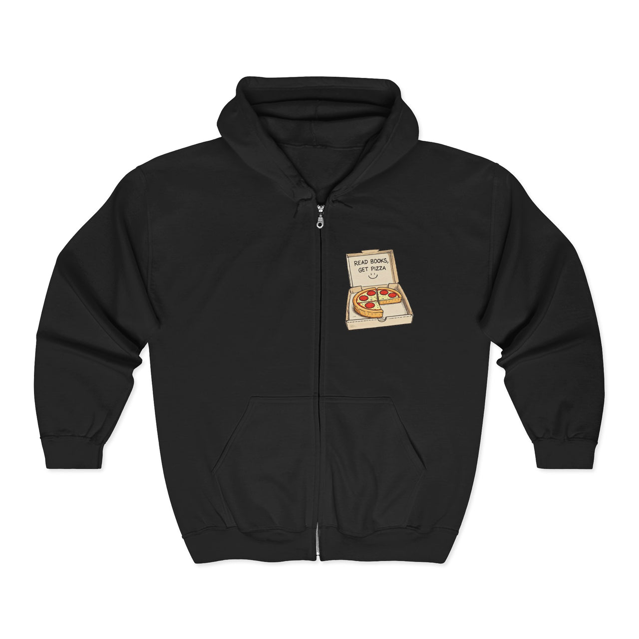 Read Books Get Pizza Zip Hoodie