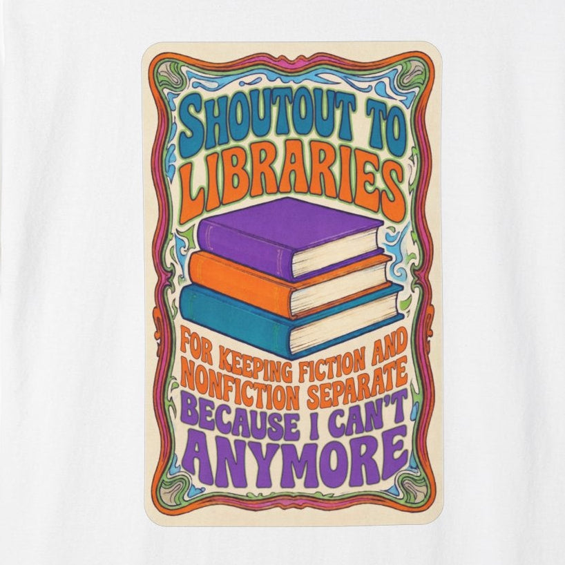 Shoutout To Libraries Tee