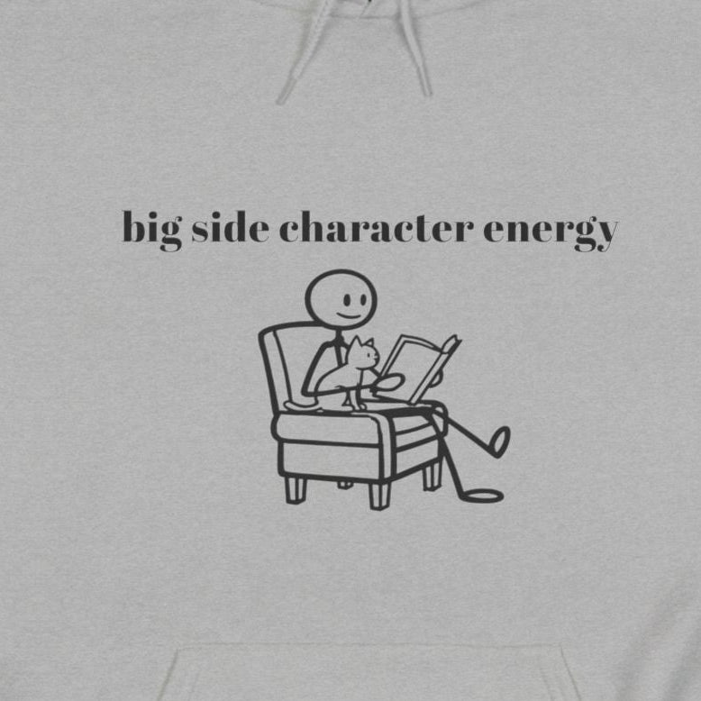 Side Character Energy Hoodie