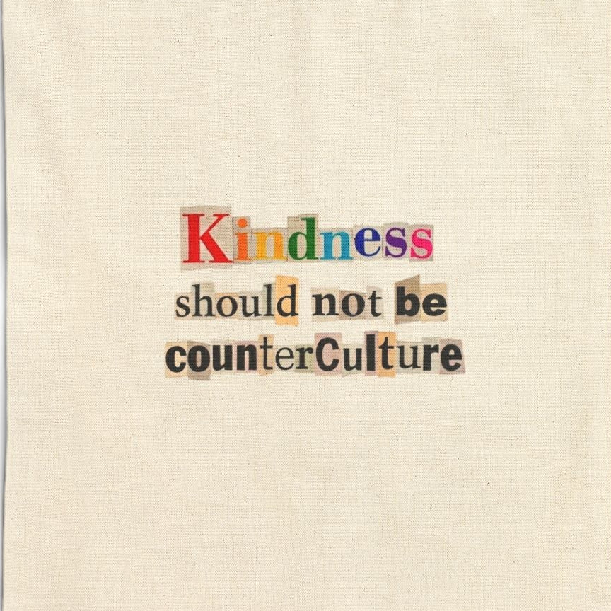 Kindness Should Not Be CounterCulture Canvas Tote