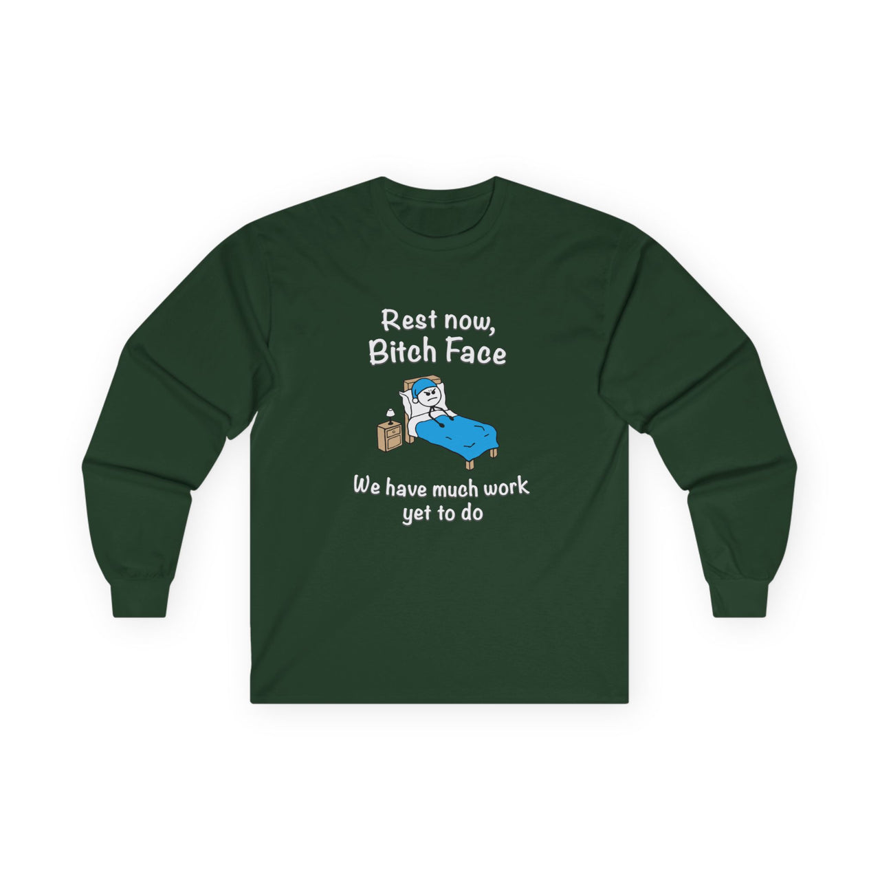 Bitch Face Long Sleeve Tee