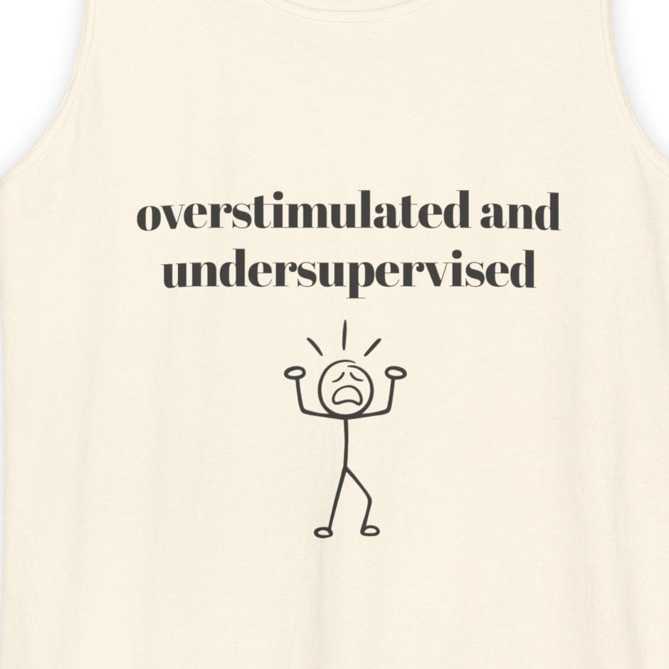 Over-stimulated and Under-supervised Tank