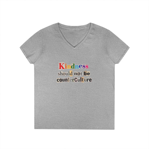 Kindness Should Not Be Counterculture Women's V-neck