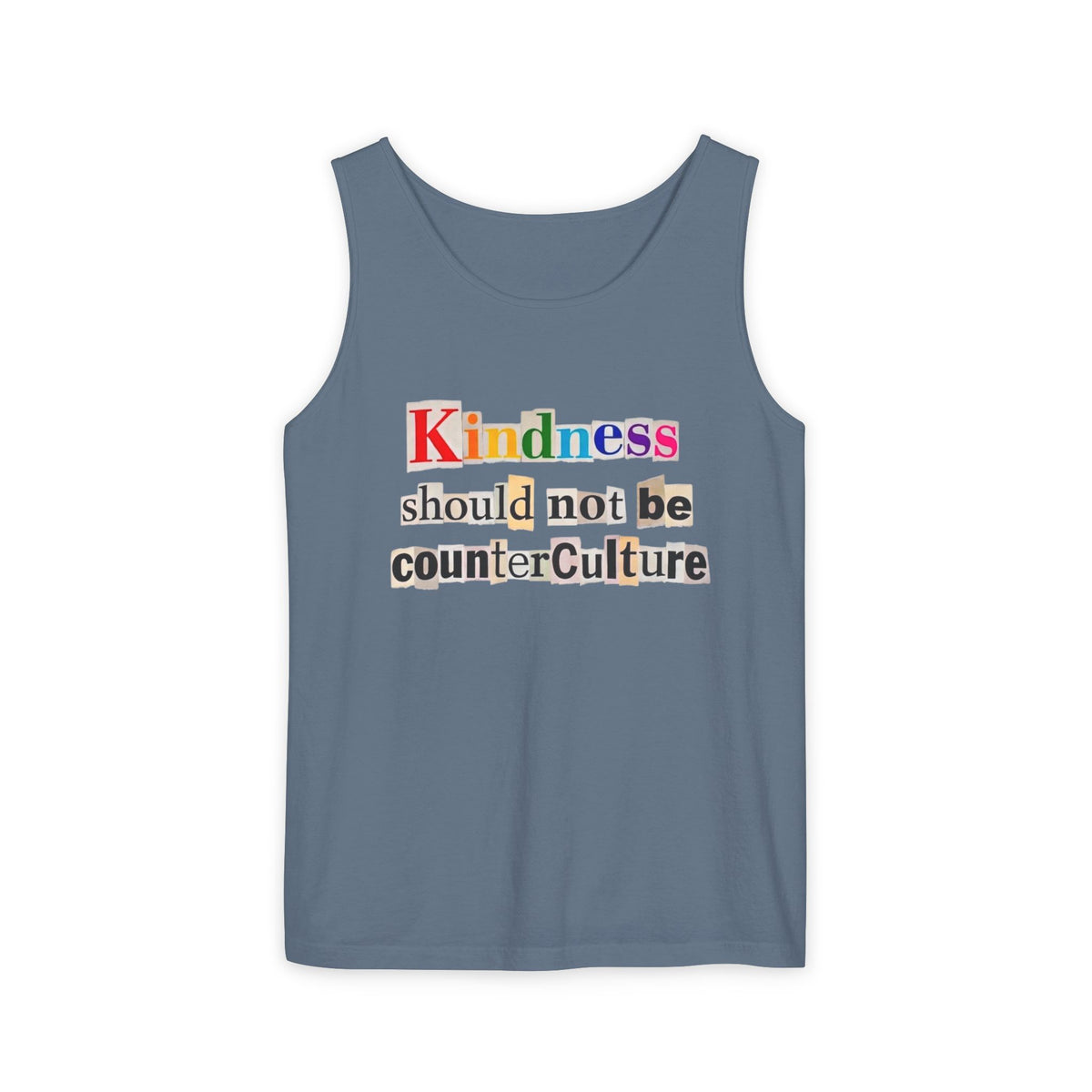 Kindness Should Not Be Counterculture Tank