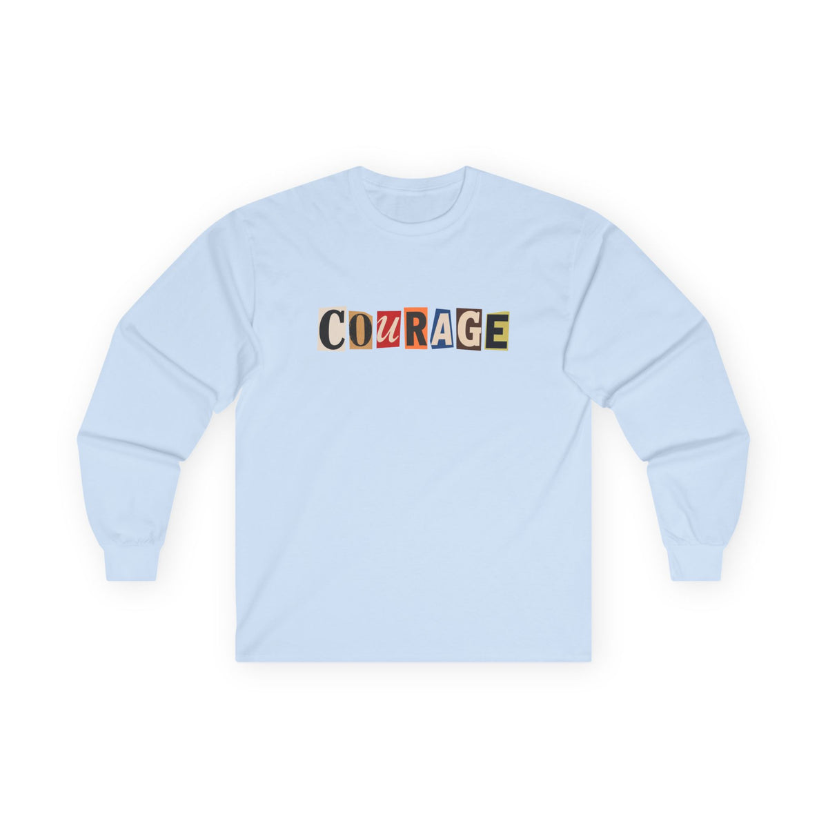 Courage Long-sleeved Tee
