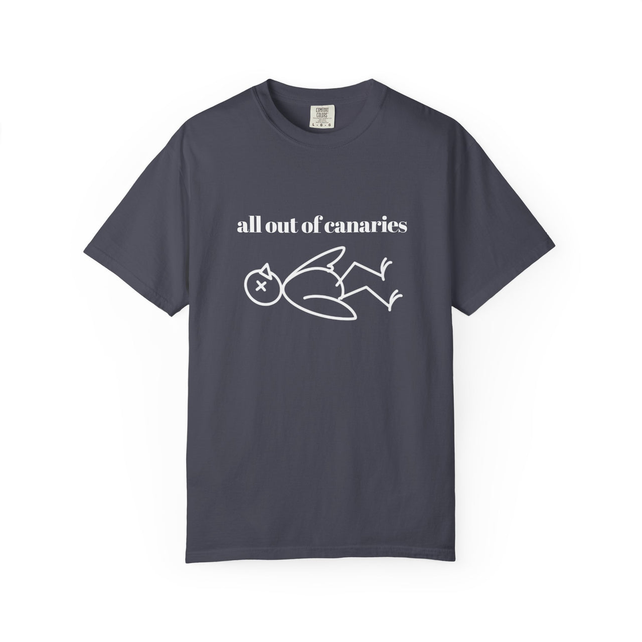 All Out of Canaries Tee