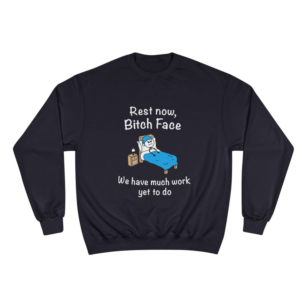 Bitch Face Crewneck