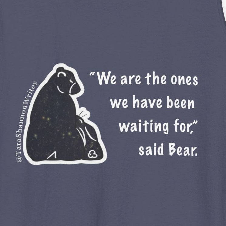 "We are the Ones" by Tara Shannon Tank