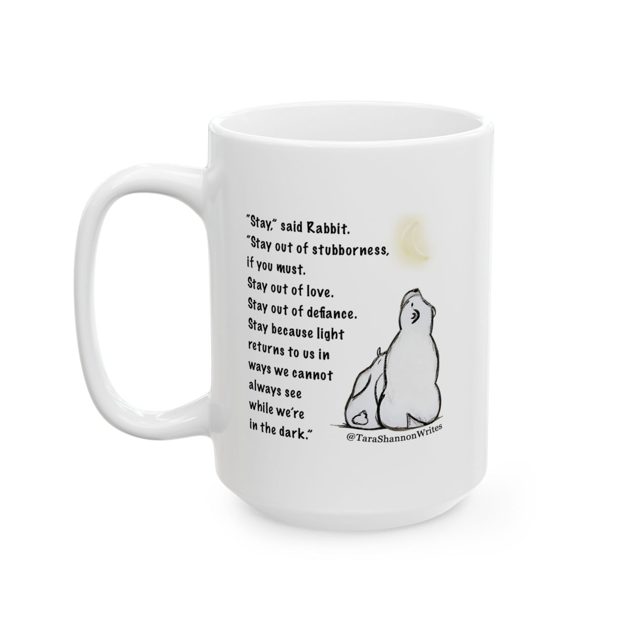 "Stay" by Tara Shannon Mug