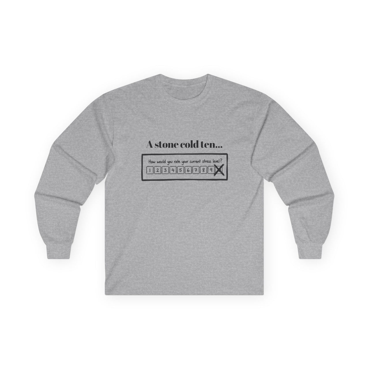 Stone Cold 10 Long Sleeve Tee