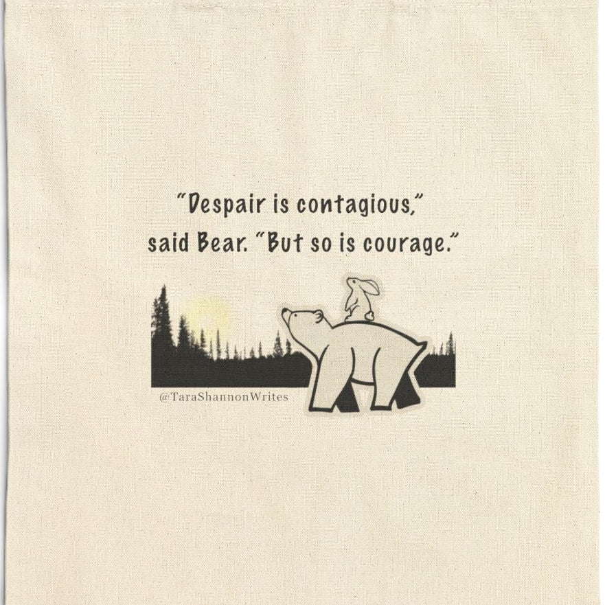 "Despair and Courage" by Tara Shannon Tote Bag