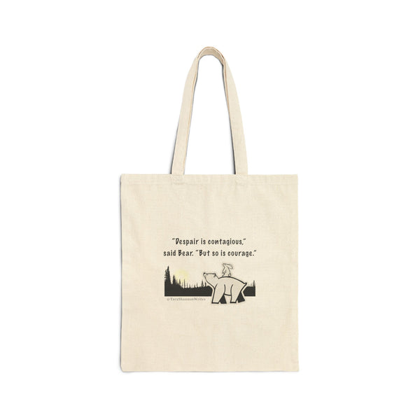 "Despair and Courage" by Tara Shannon Tote Bag