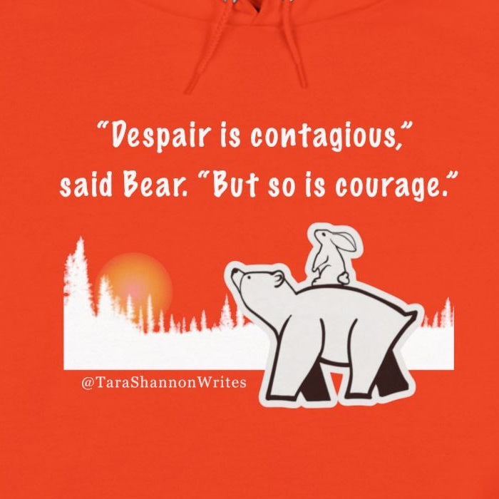 "Despair and Courage" by Tara Shannon Hoodie