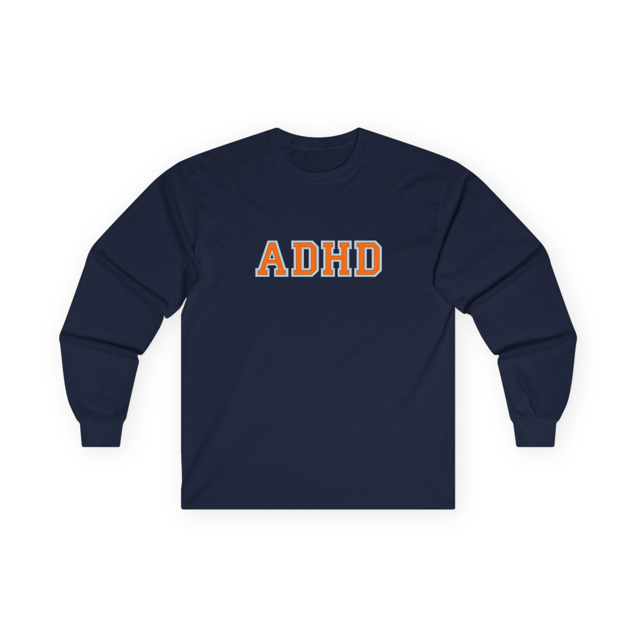ADHD College Long Sleeve Tee