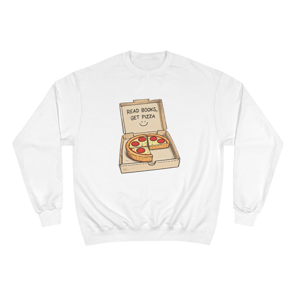 Read Books Get Pizza Crewneck