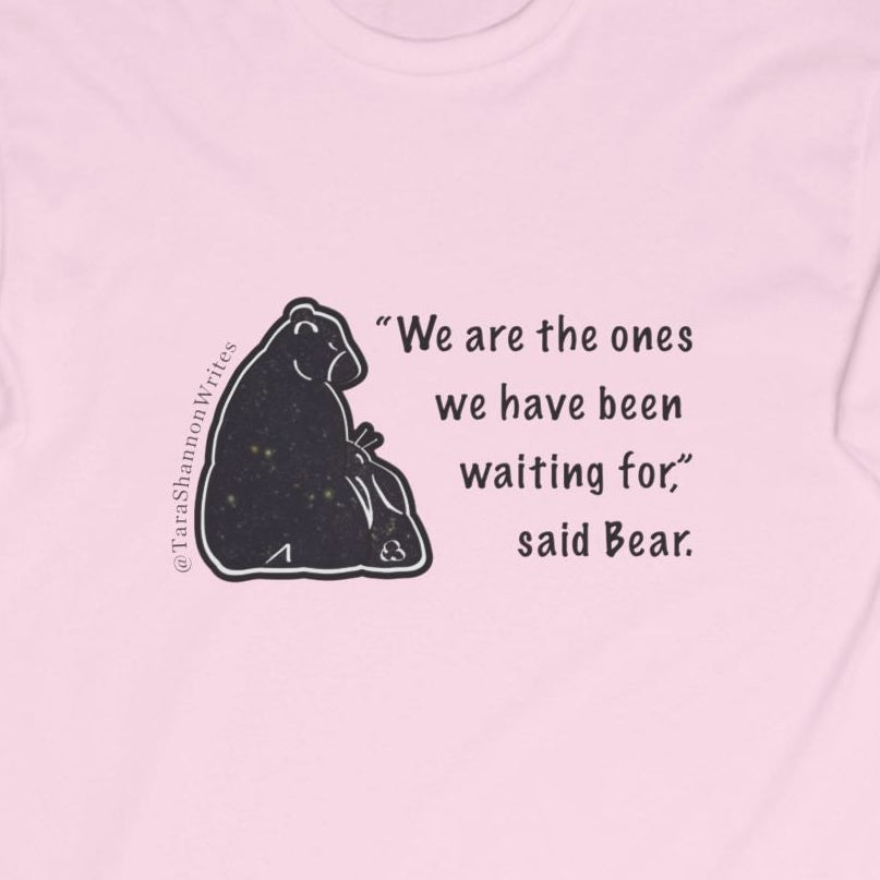 "We Are The Ones" by Tara Shannon Long Sleeve Tee
