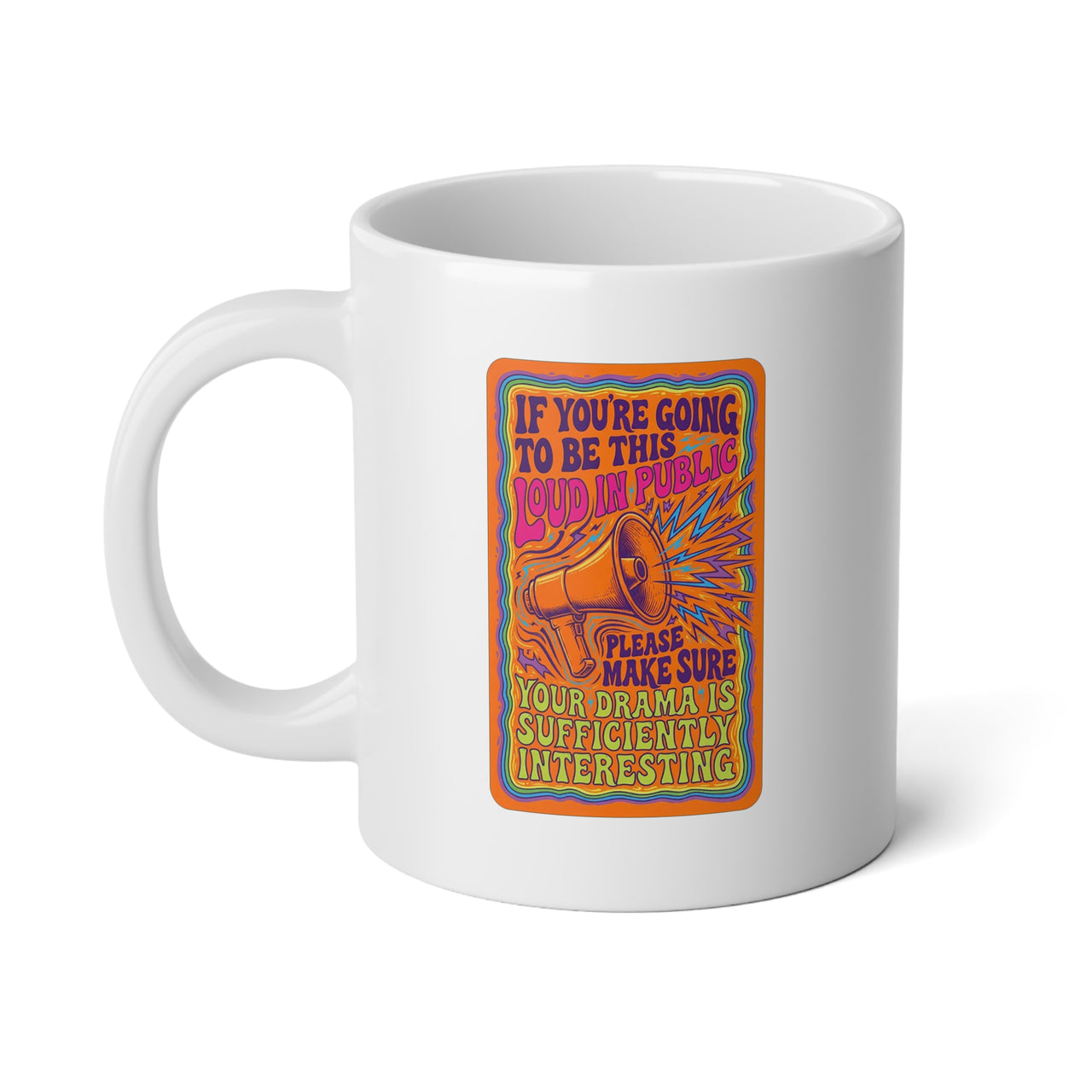 Loud In Public Mug