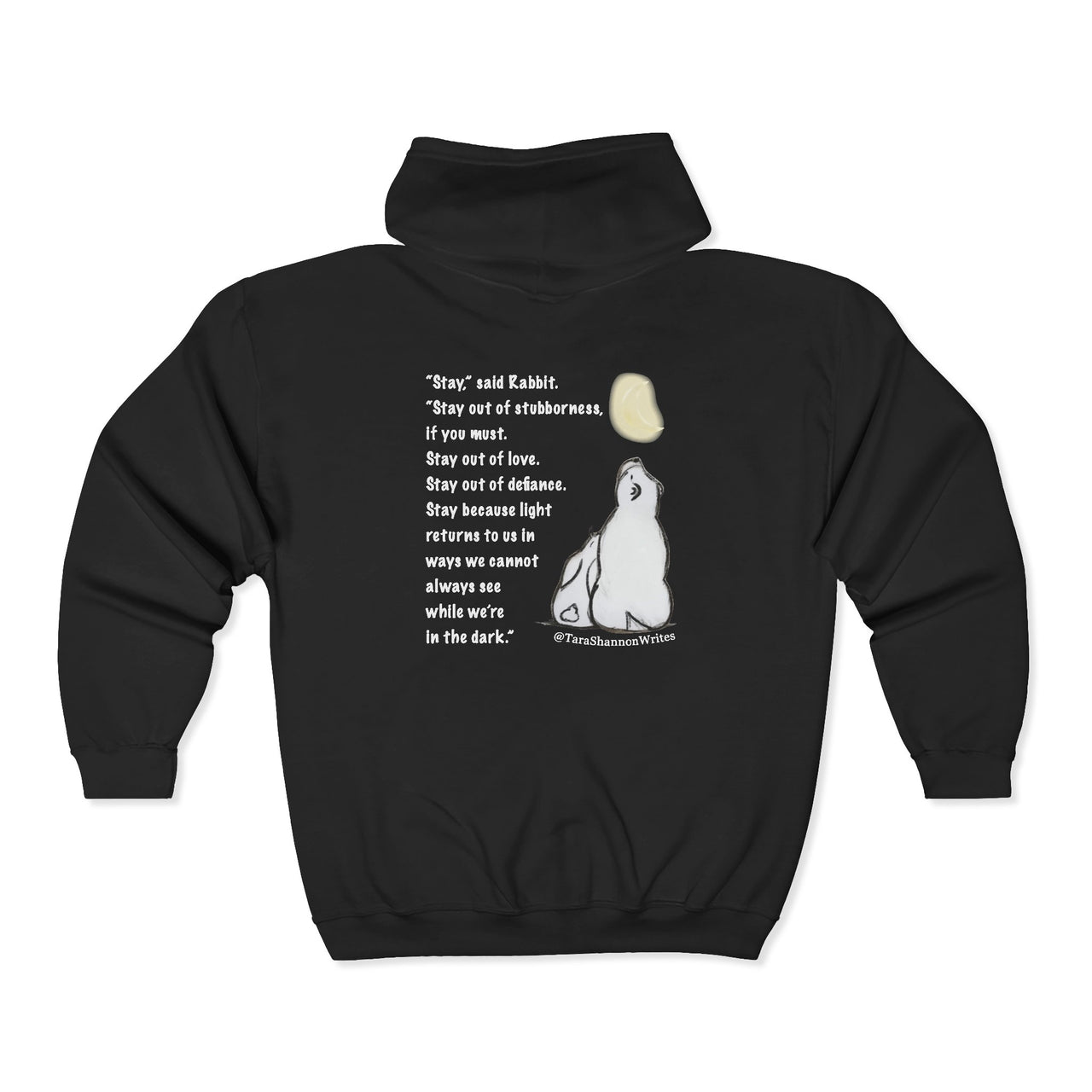 "Stay" by Tara Shannon Zip Hoodie
