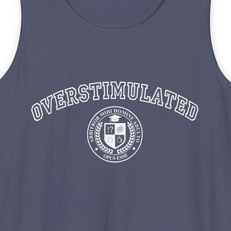 OVERSTIMULATED College Tank