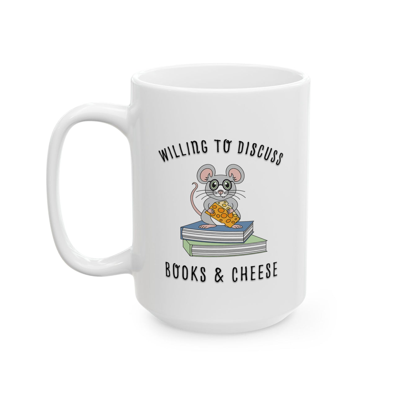 Willing To Discuss Books And Cheese Mug