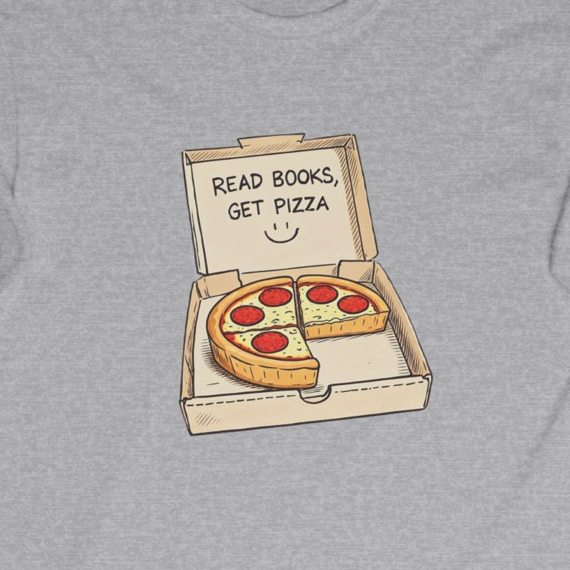 Read Books Get Pizza Long Sleeve Tee