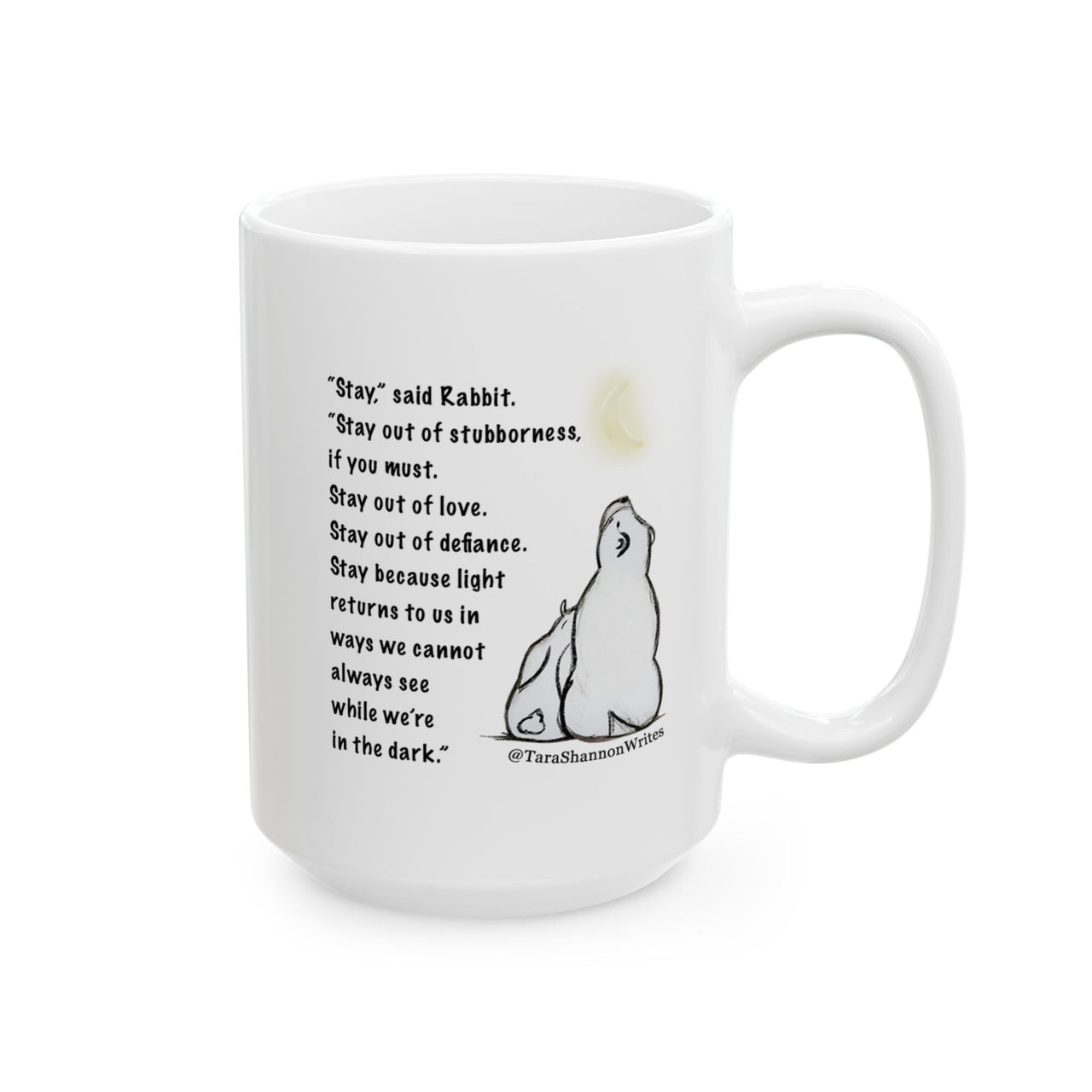 "Stay" by Tara Shannon Mug
