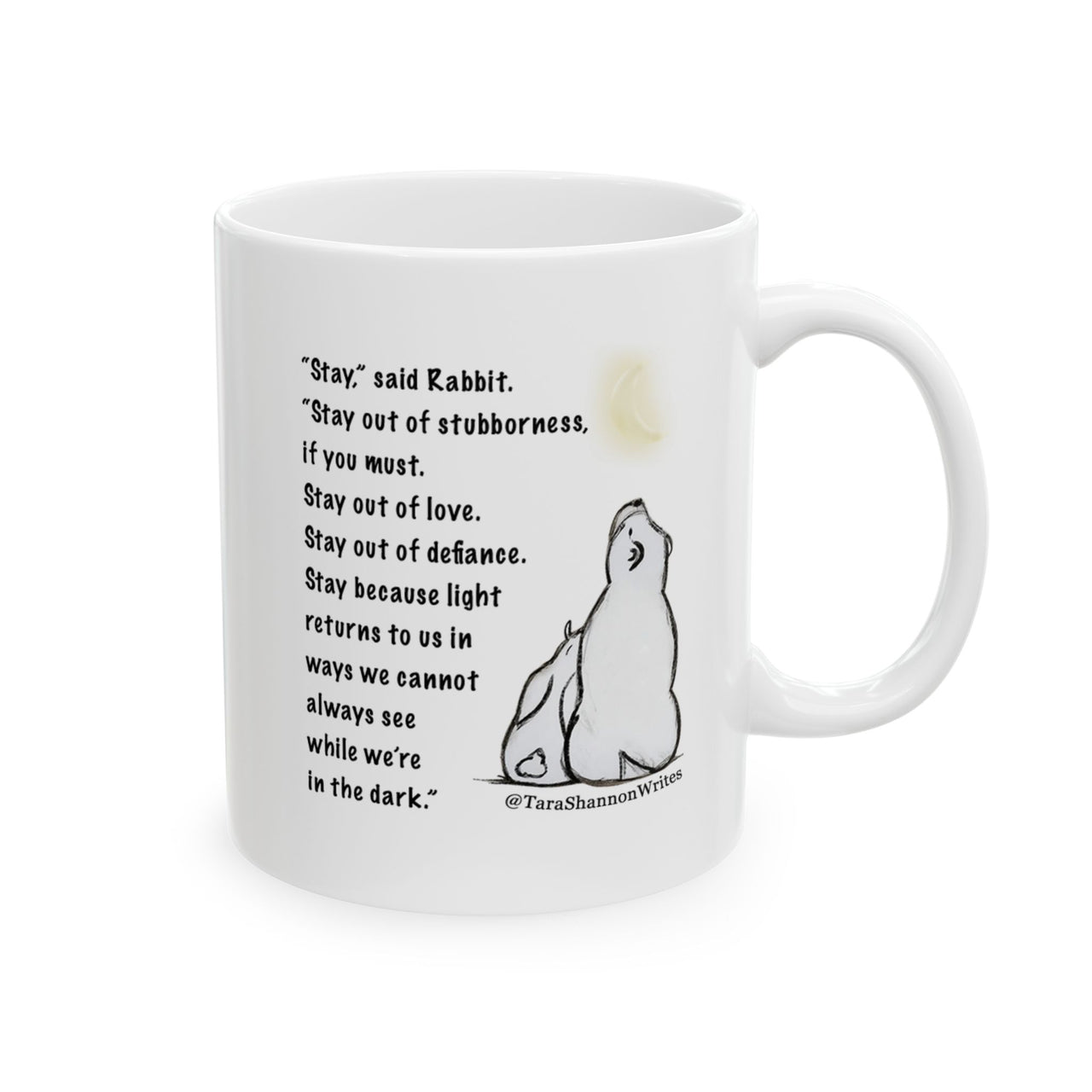 "Stay" by Tara Shannon Mug
