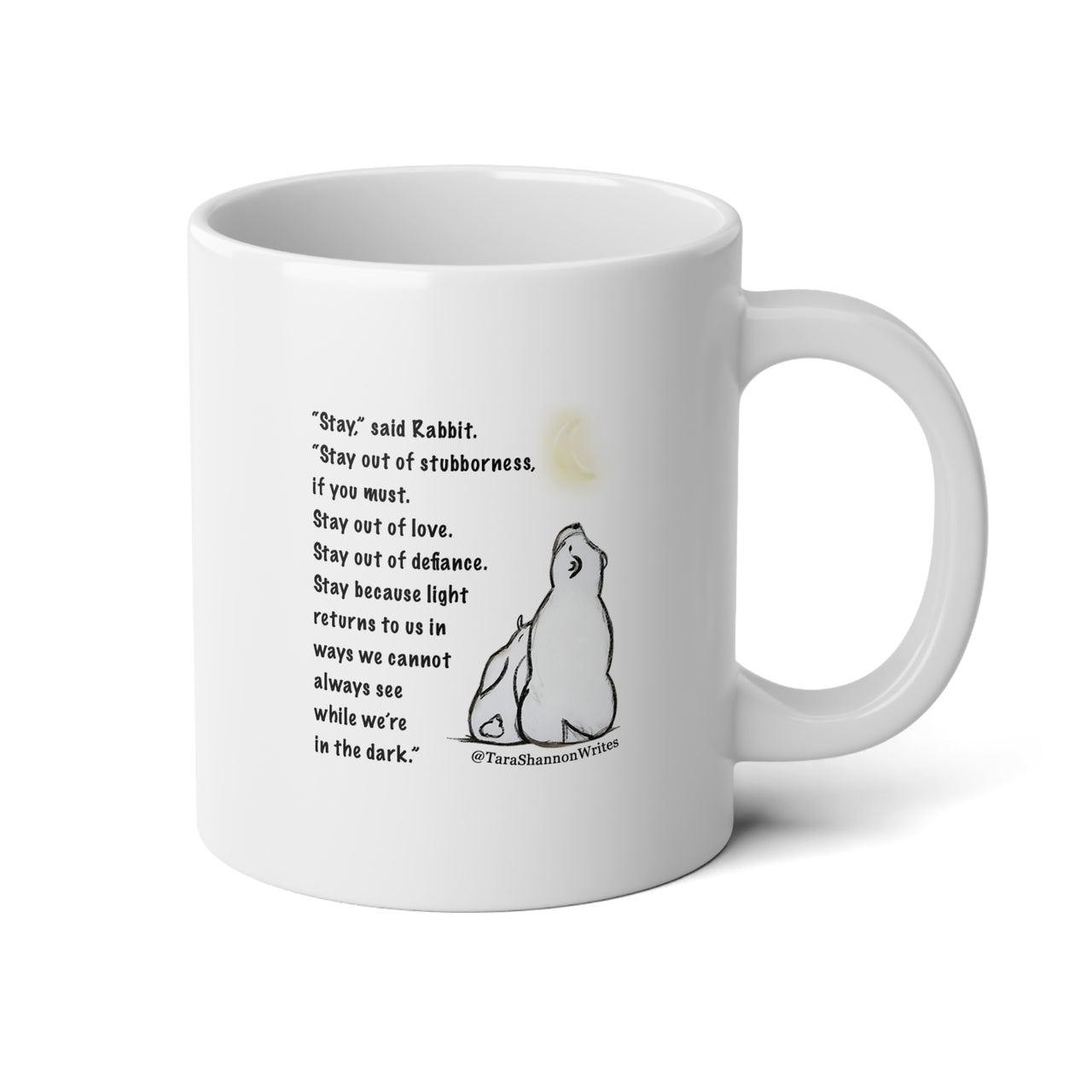 "Stay" by Tara Shannon Mug