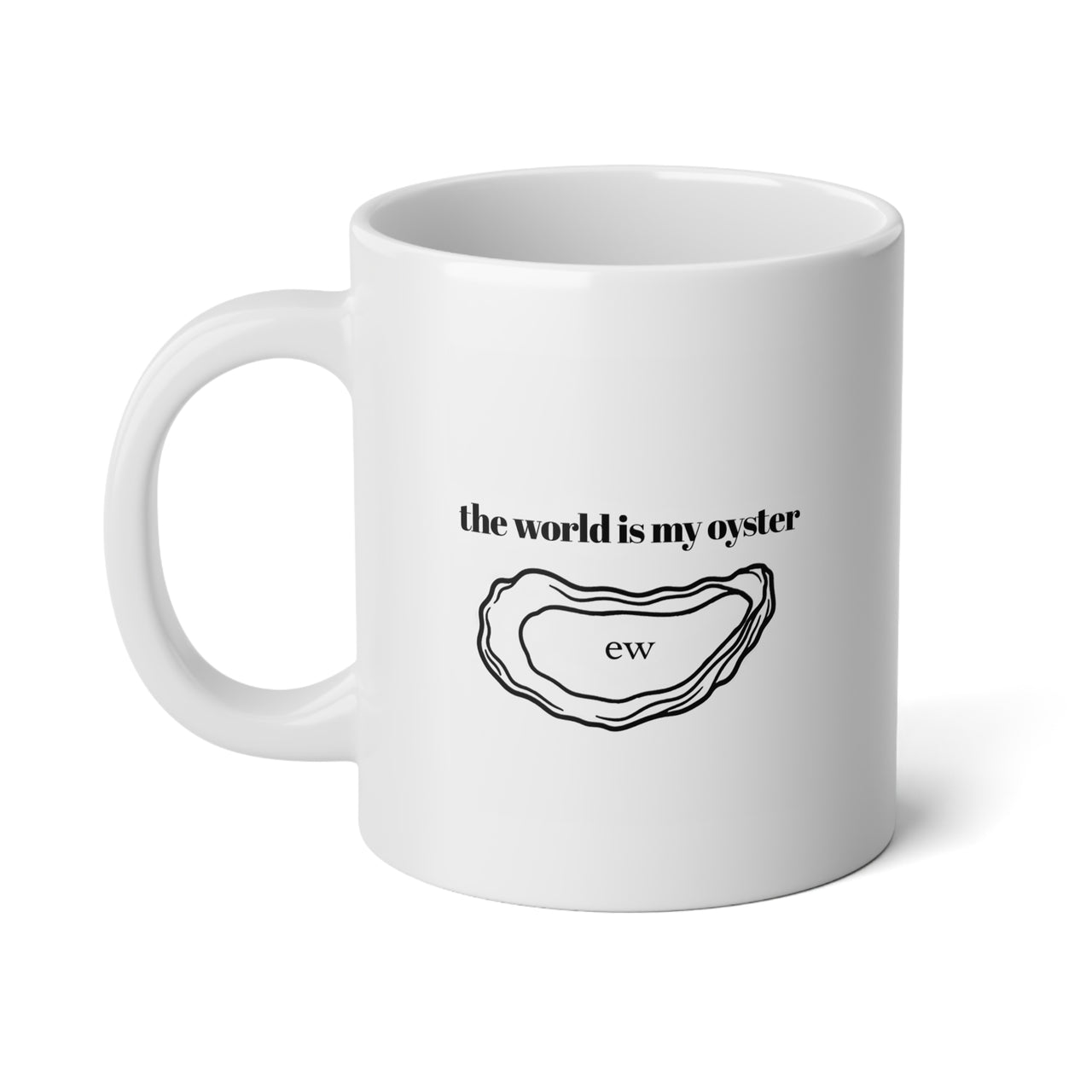 The World Is My Oyster Mug