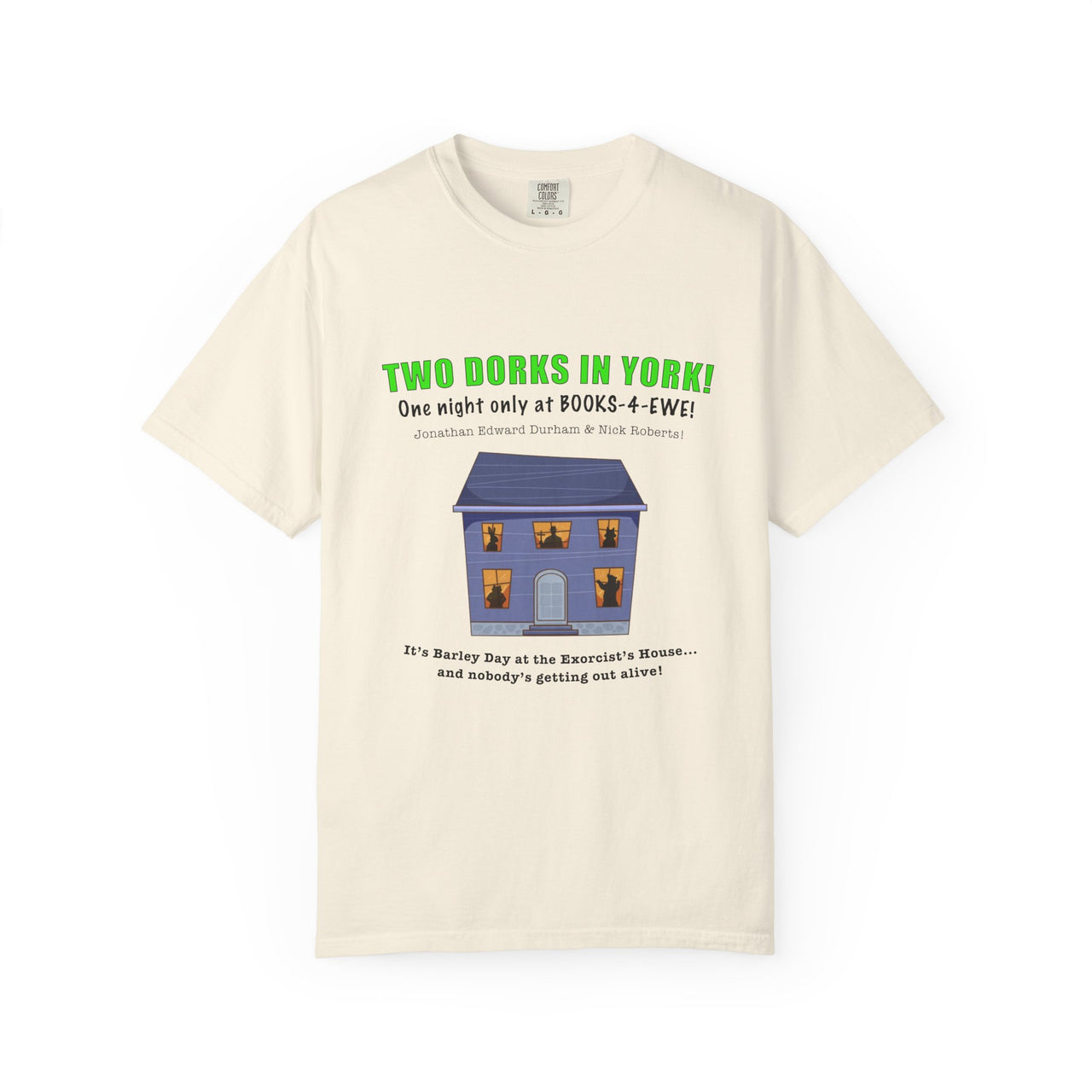 Two Dorks In York Special Event Tee!!!