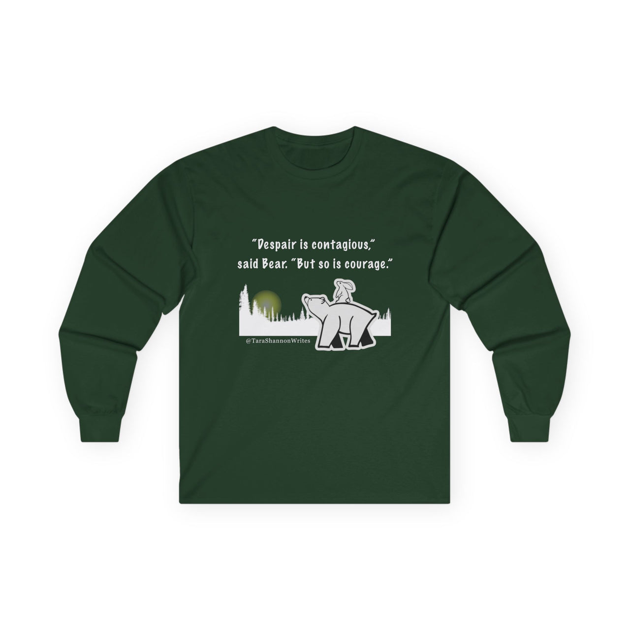 "Courage" by Tara Shannon Long Sleeve Tee
