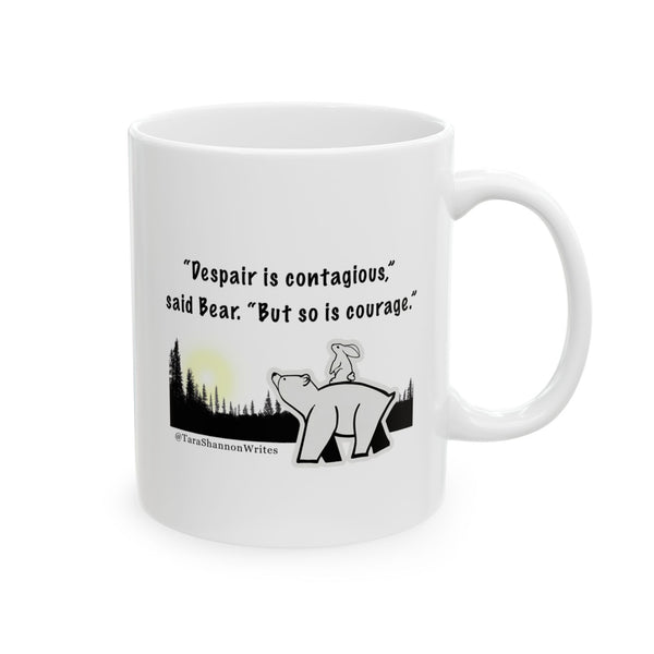 "Despair and Courage" by Tara Shannon Mug