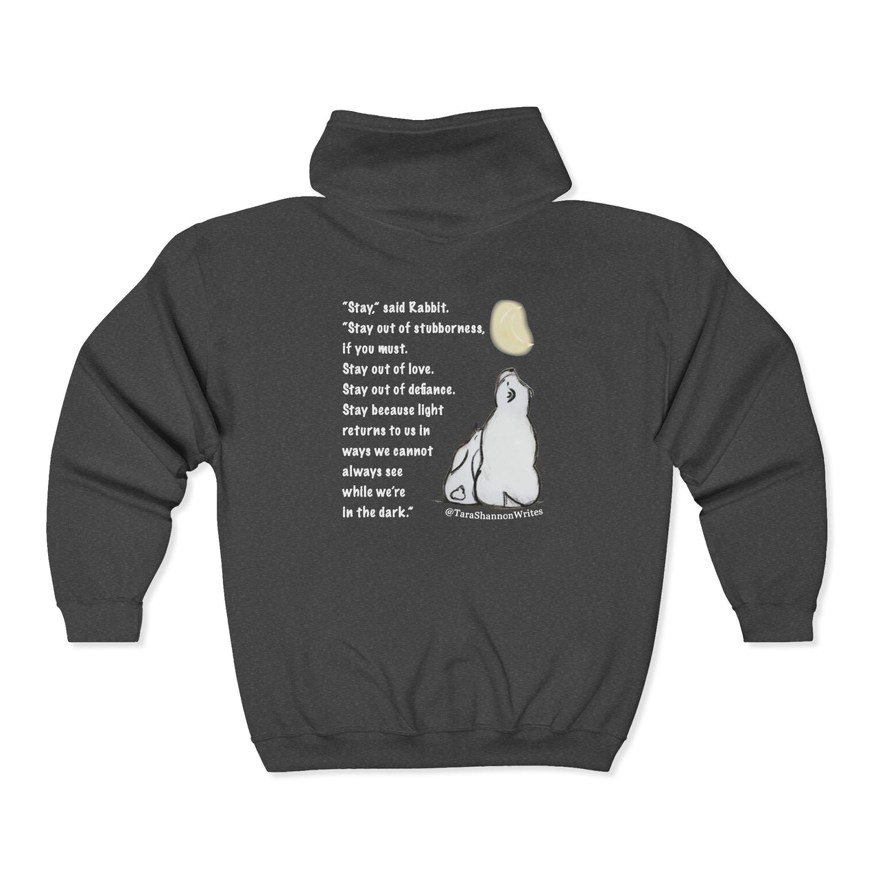 "Stay" by Tara Shannon Zip Hoodie