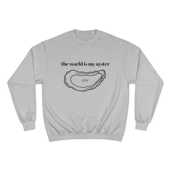 The World is My Oyster Crewneck