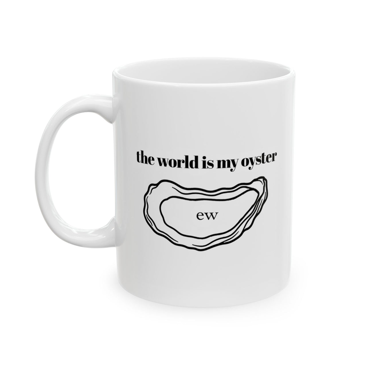 The World is My Oyster Mug